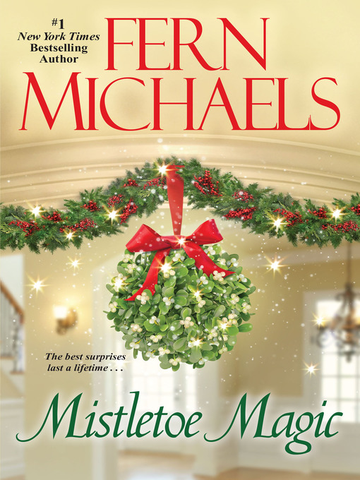 Title details for Mistletoe Magic by Fern Michaels - Available